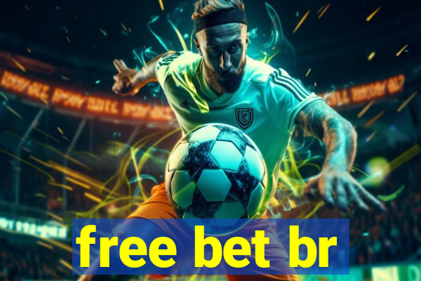 free bet br